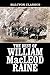 The Collected Westerns of William MacLeod Raine: 21 Novels in One Volume (Unexpurgated Edition) (Halcyon Classics)