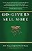 Go-Givers Sell More by Bob Burg
