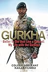 Gurkha: Better to...