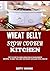 Wheat Belly Slow Cooker Kit...