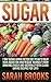 Sugar: 7 Day Sugar Junkie D...