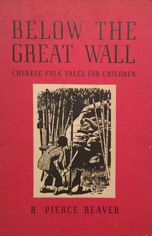 Below the Great Wall: Chinese Folk Tales for Children