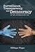 Surveillance, Transparency, and Democracy: Public Administration in the Information Age (Public Administration: Criticism and Creativity)