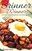 Brinner Winners: 60 Super #Delish Breakfast for Dinner Recipes (60 Super Recipes Book 32)