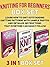 Knitting for Beginners Box Set: Learn How to Knit Outstanding Knitting Patterns With Sample Photos and Detailed Instructions That Everyone Can Easily Follow ... free, Knitting for Beginners books,)