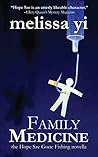 Family Medicine (Hope Sze medical mystery)