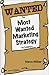 The Most Wanted Marketing Strategy for Exhibitors by Steve    Miller