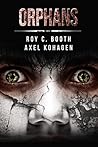 Orphans by Roy C. Booth