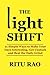 The Light Shift: 21 Simple ...
