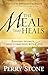 The Meal That Heals: Enjoying Intimate, Daily Communion with God