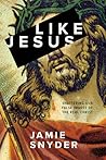 Like Jesus by Jamie Snyder