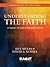 Understanding the Faith: A Survey of Christian Apologetics (Understanding the Times)