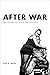 After War: The Weight of Li...