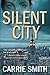 Silent City (A Claire Codel...