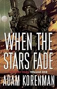 When The Stars Fade: The Gray Wars: Volume 1