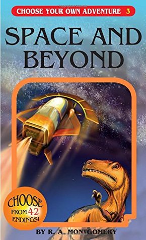 Space and Beyond (Choose Your Own Adventure, #4)