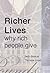 Richer Lives: Why Rich People Give