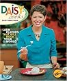 Daisy Cooks: Latin Flavors That Will Rock Your World Daisy Cooks: Latin Flavors That Will Rock Your World