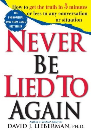 Never Be Lied to Again (Paperback)