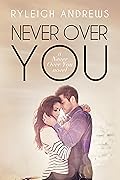 Never Over You
