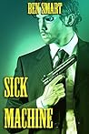 Sick Machine