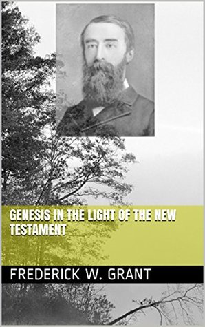Genesis in the Light of the New Testament