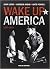 Wake up America 1960-1963 (Wake up America #2)