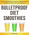 Bulletproof Diet ...