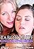 TABOO MILF LOVES HER LITTLE...