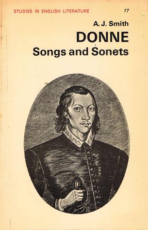 Donne's "Songs and Sonnets" (Study in English Literature)