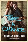 Take A Chance (Willow Creek, #4)