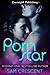 Porn Star by Sam Crescent