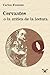 Cervantes o la crítica de la lectura by Carlos Fuentes
