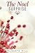 The Noel Surprise by Augusta Hill