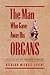 The Man Who Gave Away His Organs: Tales of Love and Obsession at Midlife