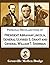 Personal Recollections of President Abraham Lincoln, General Ulysses S. Grant and General William T. Sherman