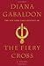 The Fiery Cross (Outlander, #5)