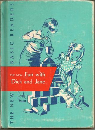 The New Fun with Dick and Jane (Curriculum Foundation Series 1-1)