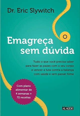 Emagreça sem dúvida
