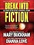 Break Into Fiction®: 11 Steps To Building A Powerful Story