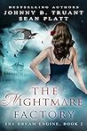 The Nightmare Factory by Sean Platt