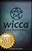 Wicca: 101 Reference