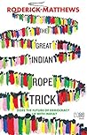 The Great Indian Rope Trick: Does the Future of Democracy Lie with India?