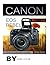 Canon EOS Rebel T6i /T6s: T...