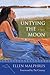 Untying the Moon by Ellen Malphrus