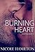 Burning Heart: Fighting Heart Erotic Bad Boy Romance Series Book 4