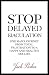 Stop Delayed Ejaculation by Jack Parker