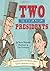 Two Miserable Presidents: E...
