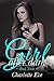 Girl After Dark: Book Three (New Adult Erotic Romance)