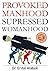 Provoked Manhood Suppressed...